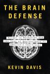 The Brain Defense: Murder in Manhattan and the Dawn of Neuroscience in America's Courtrooms Audiobook