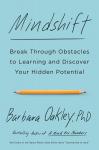 Mindshift: Break Through Obstacles to Learning and Discover Your Hidden Potential Audiobook