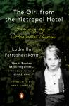 The Girl from the Metropol Hotel: Growing Up in Communist Russia