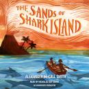 The Sands of Shark Island Audiobook