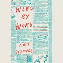 Word by Word: The Secret Life of Dictionaries Audiobook