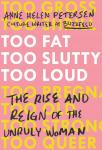 Too Fat, Too Slutty, Too Loud Audiobook