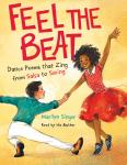 Feel the Beat: Dance Poems that Zing from Salsa to Swing Audiobook