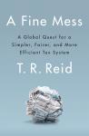 A Fine Mess: A Global Quest for a Simpler, Fairer, and More Efficient Tax System Audiobook