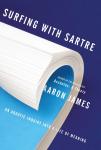 Surfing with Sartre: An Aquatic Inquiry into a Life of Meaning Audiobook