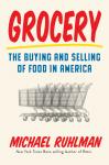 Grocery: The Buying and Selling of Food in America Audiobook