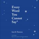 Every Word You Cannot Say Audiobook