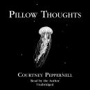 Pillow Thoughts Audiobook