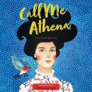 Call Me Athena: Girl from Detroit Audiobook