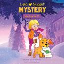 Leila & Nugget Mystery: Who Stole Mr. T? Audiobook
