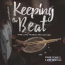 Keeping the Beat, Jeff Norton, Marie Powell
