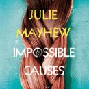 Impossible Causes Audiobook