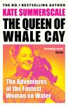 The Queen of Whale Cay: The Extraordinary Story of 'Joe' Carstairs, the Fastest Woman on Water Audiobook