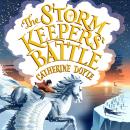 The Storm Keepers' Battle: Storm Keeper Trilogy 3 Audiobook