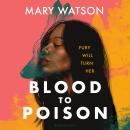 Cover of Blood to Poison
