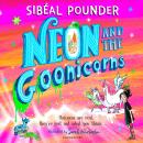 Neon and the Goonicorns Audiobook