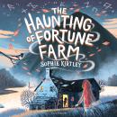 The Haunting of Fortune Farm Audiobook