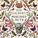 Mischief Acts: 'Joyous' THE TIMES, Best summer reads 2022 Audiobook