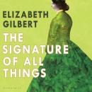 The Signature of All Things Audiobook