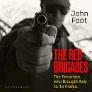 The Red Brigades: The Terrorists who Brought Italy to its Knees Audiobook