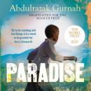 Paradise: A BBC Radio 4 Book at Bedtime, by the winner of the Nobel Prize in Literature 2021 Audiobook