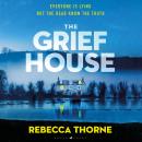 The Grief House Audiobook