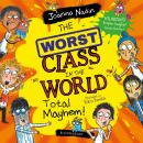 The Worst Class in the World Total Mayhem! Audiobook