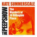 The Peepshow: The thrilling new page-turner from Britain’s top-selling true crime writer Audiobook