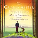 Sidney Chambers and The Persistence of Love: Grantchester Mysteries 6 Audiobook