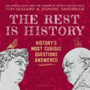 The Rest is History: The official book from the makers of the hit podcast Audiobook