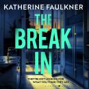 The Break-In: The perfect heat wave read Audiobook