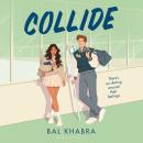 Collide: From the Sunday Times bestselling author of Spiral Audiobook