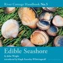 Edible Seashore: River Cottage Handbook No.5 Audiobook