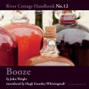 Booze: River Cottage Handbook No.12 Audiobook