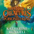 The Poisoned King: Discover the epic adventure series loved by readers around the world Audiobook