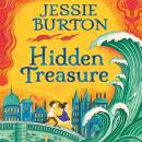 Hidden Treasure: A timeless children's adventure story from the bestselling author of The Miniaturist Audiobook