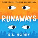 Runaways: An irresistible story about finding your true home Audiobook