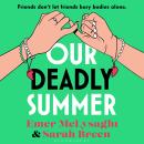 Our Deadly Summer: The bitingly funny holiday read for 2026 and No. 1 Irish Times bestseller Audiobook