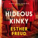 Hideous Kinky Audiobook