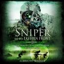 Sniper on the Eastern Front: The Memoirs of Sepp Allerberger, Knight’s Cross Audiobook