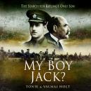 My Boy Jack?: The Search for Kipling's Only Son Audiobook