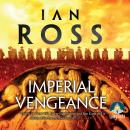 Imperial Vengeance: Twilight of Empire, Book 5