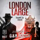 London Large: Bound by Blood