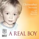A Real Boy: How Autism Shattered Our Lives - and Made a Family from the Pieces Audiobook