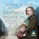 All My Mother's Secrets Audiobook