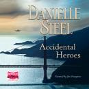 Accidental Heroes Audiobook