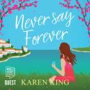 Never Say Forever Audiobook