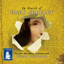 In Search of Mary Shelley Audiobook