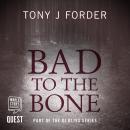 Bad to the Bone Audiobook