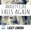 Anxiety Girl Falls Again Audiobook